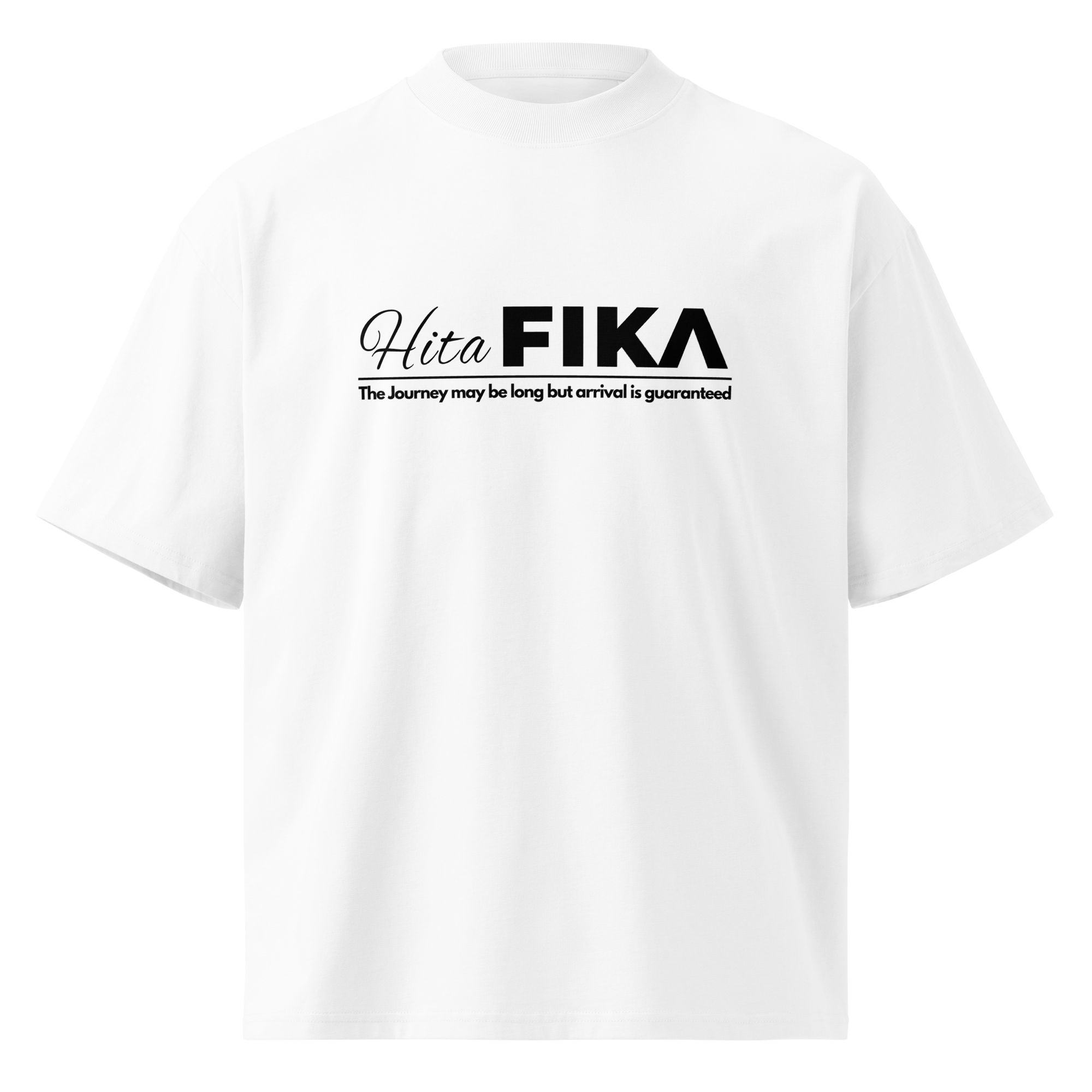 Hita FIKA Motto White Shirt